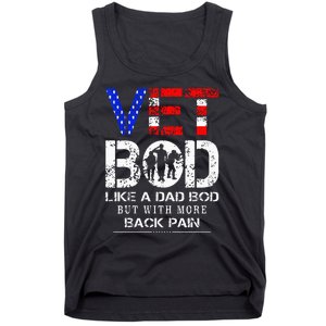 Vet Bod Like Dad Bod But With More Back Pain Veterans Day Tank Top