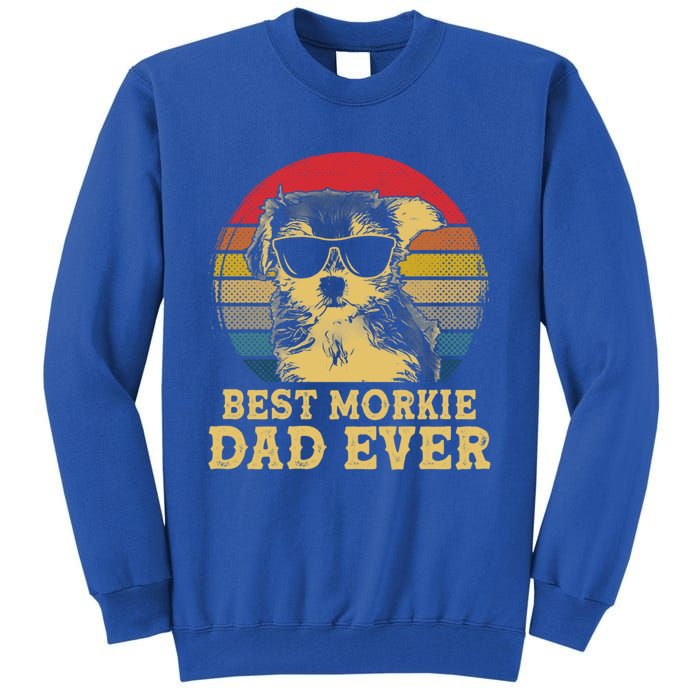 Vintage Best Morkie Dad Ever Dog Lovers Great Gift Tall Sweatshirt