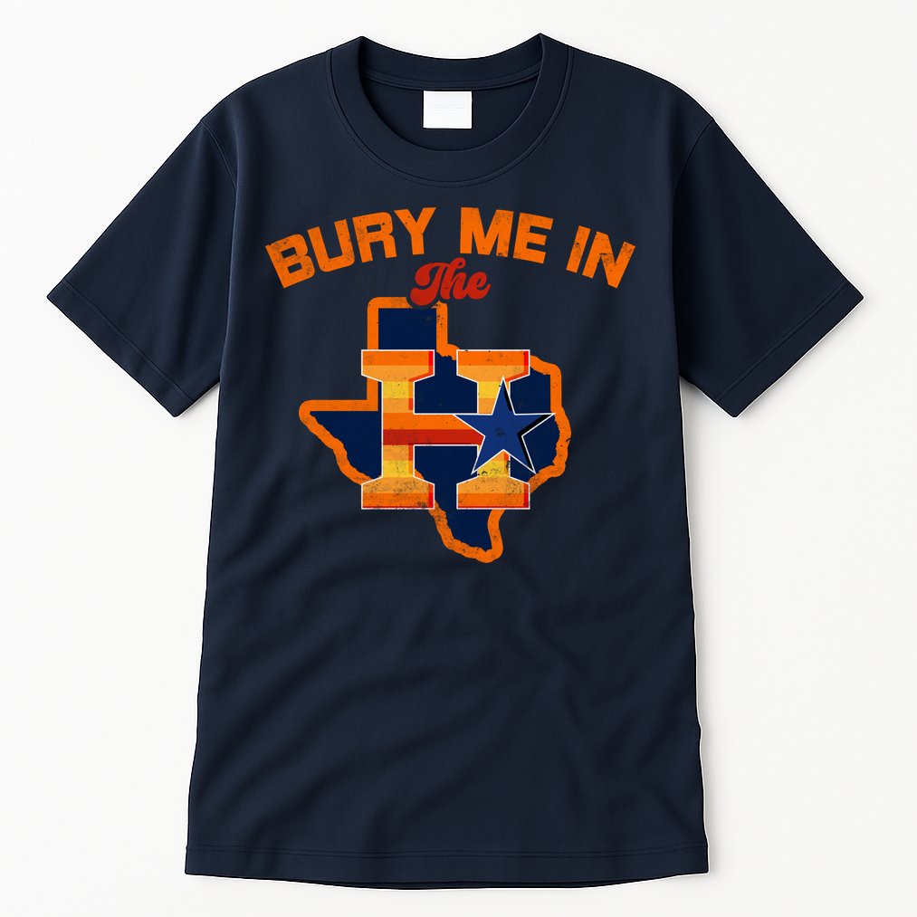 Vintage Bury Me In The H Houston Baseball Tall T-Shirt