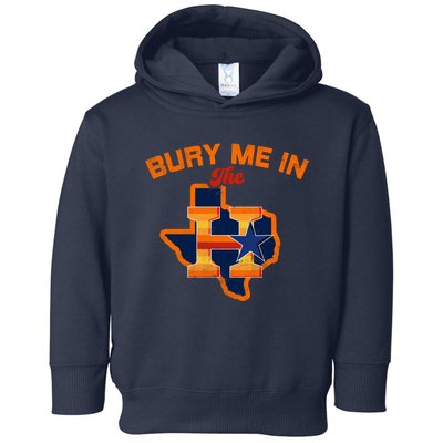 Vintage Bury Me In The H Houston Baseball Toddler Hoodie