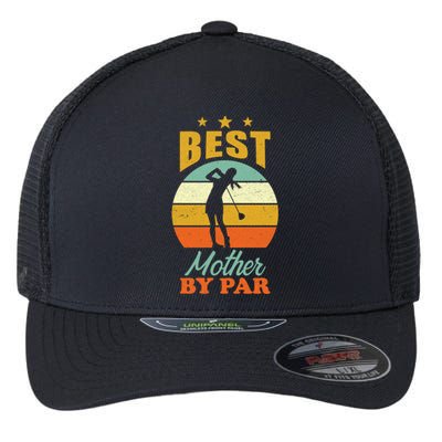 Vintage Best Mother By Par Mom Golf Gift For Mother's Day Flexfit Unipanel Trucker Cap