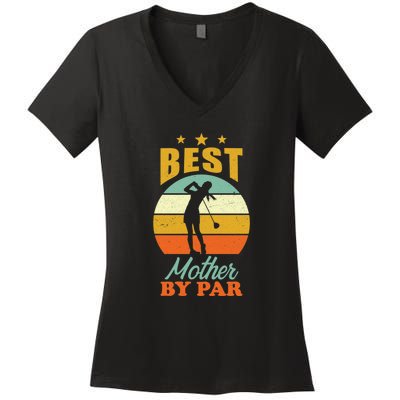 Vintage Best Mother By Par Mom Golf Gift For Mother's Day Women's V-Neck T-Shirt