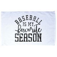 Vintage Baseball Mom Dad Baseball Is My Favorite Season Microfiber Hand Towel