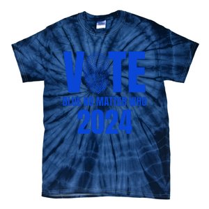 Vote Blue No Matter Who 2024 Tie-Dye T-Shirt