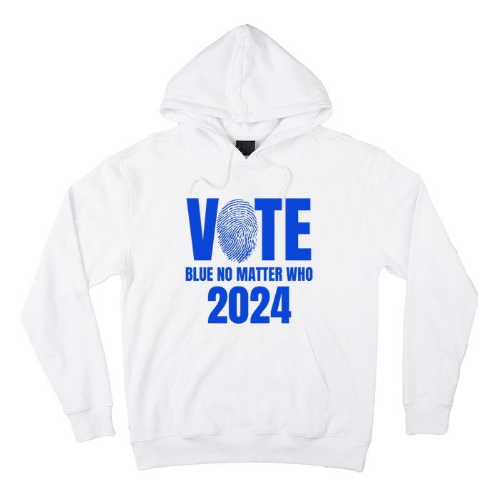 Vote Blue No Matter Who 2024 Hoodie