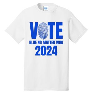 Vote Blue No Matter Who 2024 Tall T-Shirt