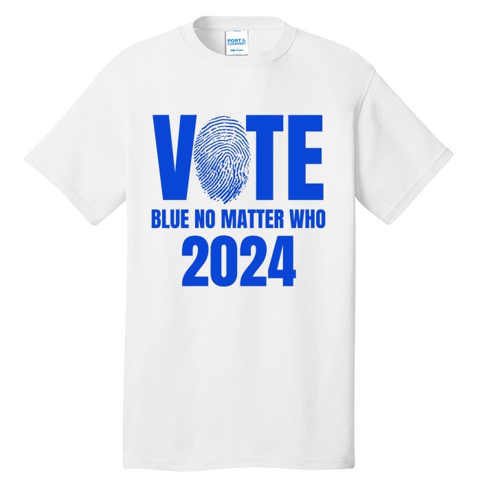 Vote Blue No Matter Who 2024 Tall T-Shirt