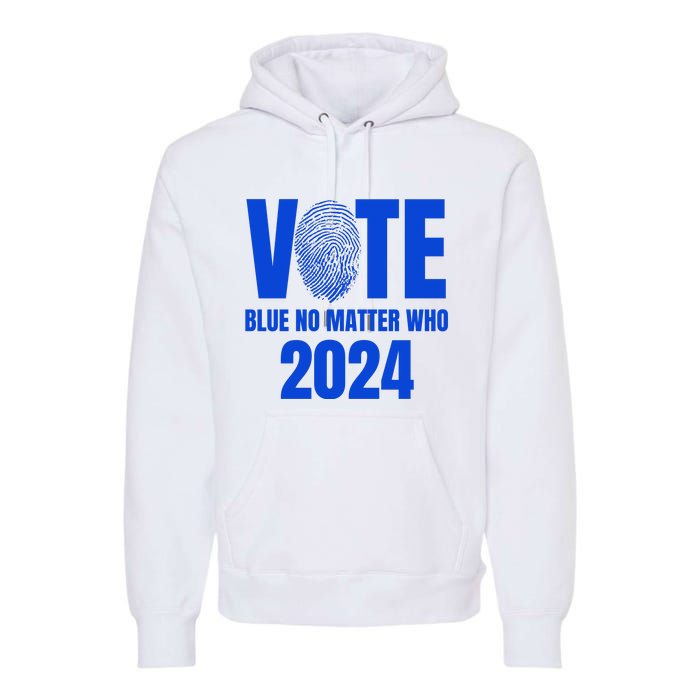 Vote Blue No Matter Who 2024 Premium Hoodie