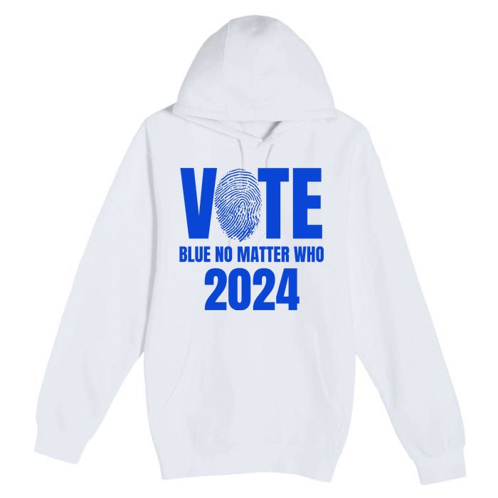 Vote Blue No Matter Who 2024 Premium Pullover Hoodie