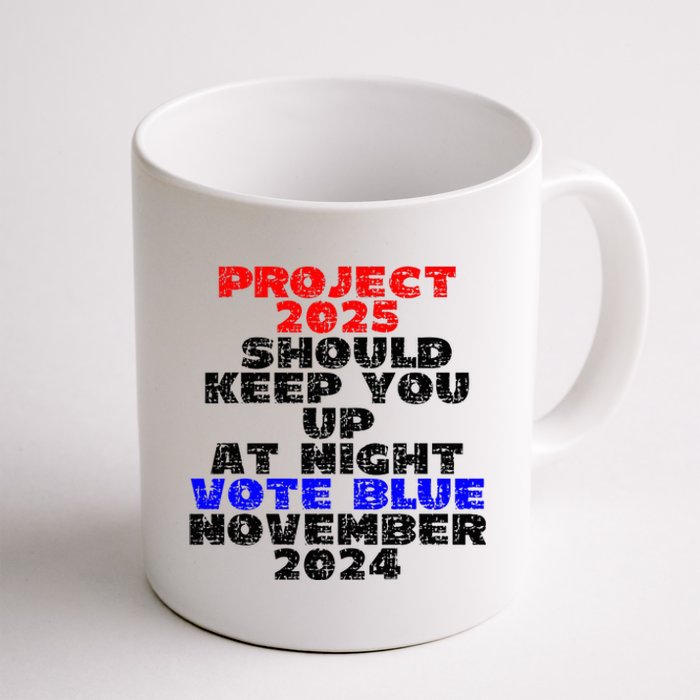 Vote Blue November 2024 Election Project 2025 Biden Democrat Coffee Mug