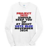 Vote Blue November 2024 Election Project 2025 Biden Democrat Tall Long Sleeve T-Shirt