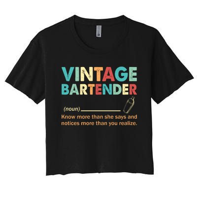 Vintage Bartender Noun Definition Fathers Day Women's Crop Top Tee