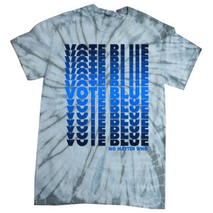 Vote Blue No Matter Who Quote Democracy Election 2024 Tie-Dye T-Shirt