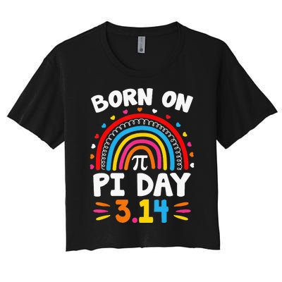 Vintage Born on Pi Day Math Lovers Teacher Birthday Women's Crop Top Tee