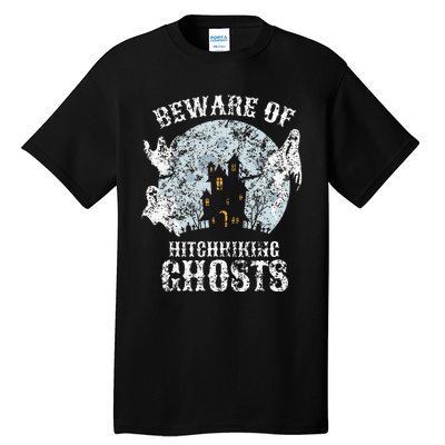 Vintage Beware Of Hitchhiking Ghosts Fun Halloween Party Tall T-Shirt