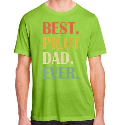 Vintage Best Pilot Dad Ever Fathers Day Funny Gifts Adult ChromaSoft Performance T-Shirt