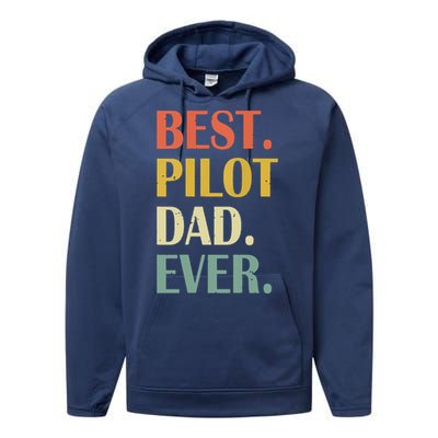 Vintage Best Pilot Dad Ever Fathers Day Funny Gifts Performance Fleece Hoodie