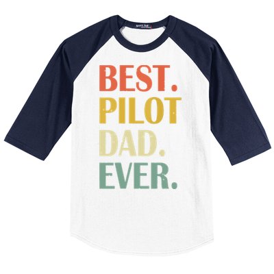 Vintage Best Pilot Dad Ever Fathers Day Funny Gifts Baseball Sleeve Shirt