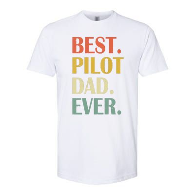 Vintage Best Pilot Dad Ever Fathers Day Funny Gifts Softstyle CVC T-Shirt