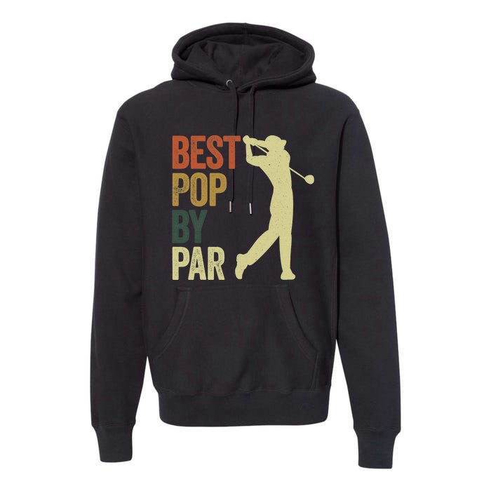 Vintage Best Pops By Par Disc Golf Golfer Fathers Day Premium Hoodie