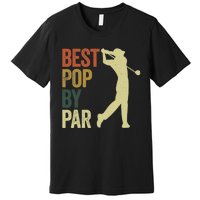 Vintage Best Pops By Par Disc Golf Golfer Fathers Day Premium T-Shirt