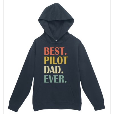 Vintage Best Pilot Dad Ever Fathers Day Funny Funny Gift Meaningful Gift Urban Pullover Hoodie