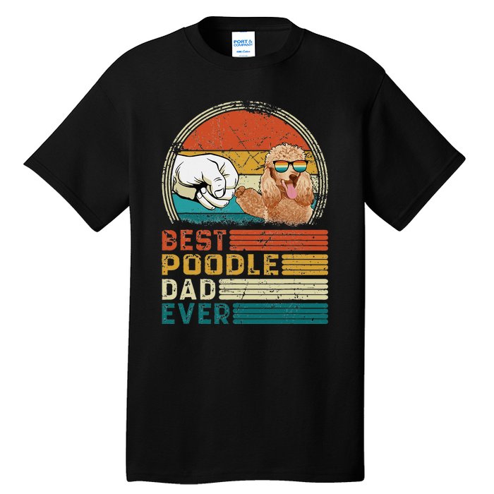 Vintage Best Poodle Dad Ever Funny Puppy Poodle Dog Lover Tall T-Shirt