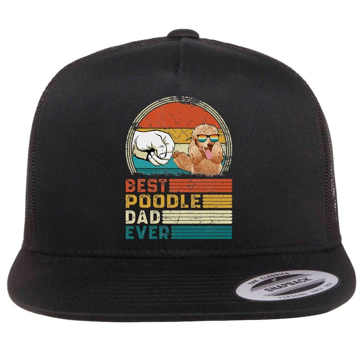 Vintage Best Poodle Dad Ever Funny Puppy Poodle Dog Lover Flat Bill Trucker Hat