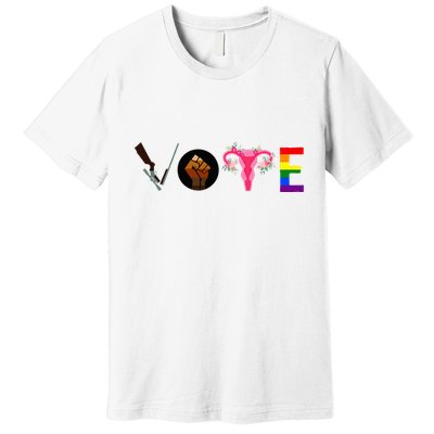 Vote Blm P.R.O C.H.O.I.C.E Gun Lgbtq+ Premium T-Shirt