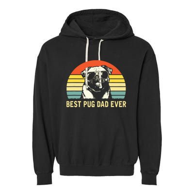 Vintage Best Pug Dad Ever Pug Lover Fathers Day Garment-Dyed Fleece Hoodie