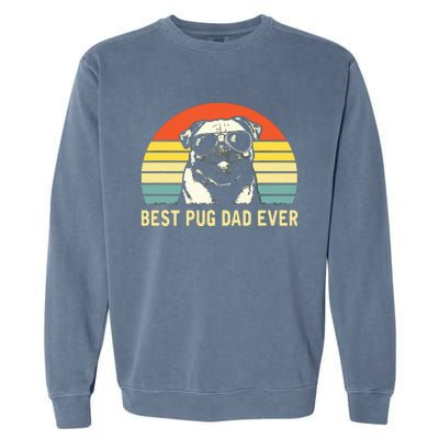 Vintage Best Pug Dad Ever Pug Lover Fathers Day Garment-Dyed Sweatshirt