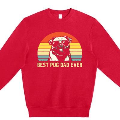 Vintage Best Pug Dad Ever Pug Lover Fathers Day Premium Crewneck Sweatshirt