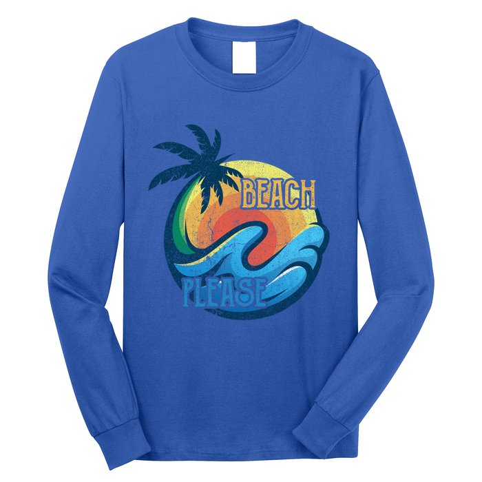 Vintage Beach Please Vacay Summer Vacation Vibes Palm Cruise Gift Long Sleeve Shirt