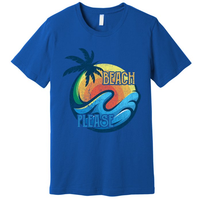 Vintage Beach Please Vacay Summer Vacation Vibes Palm Cruise Gift Premium T-Shirt