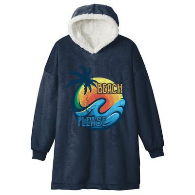 Vintage Beach Please Vacay Summer Vacation Vibes Palm Cruise Gift Hooded Wearable Blanket