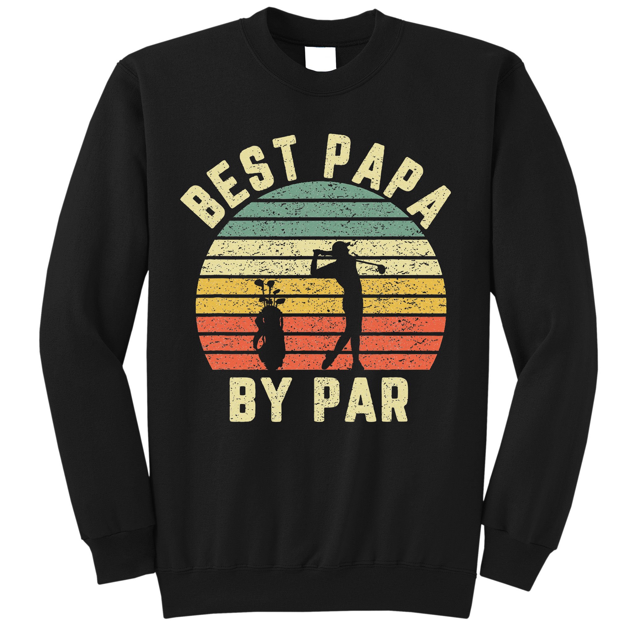 Vintage Best Papa By Par Funny Father's Day Golfing Sweatshirt