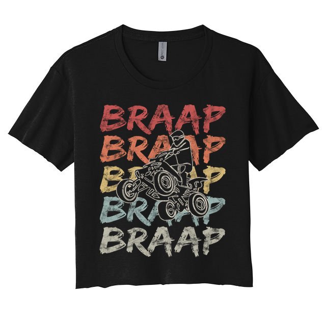 Vintage Braap Quad Biker Gift I Atv Four Wheeler Quad Bike Gift Crop Top