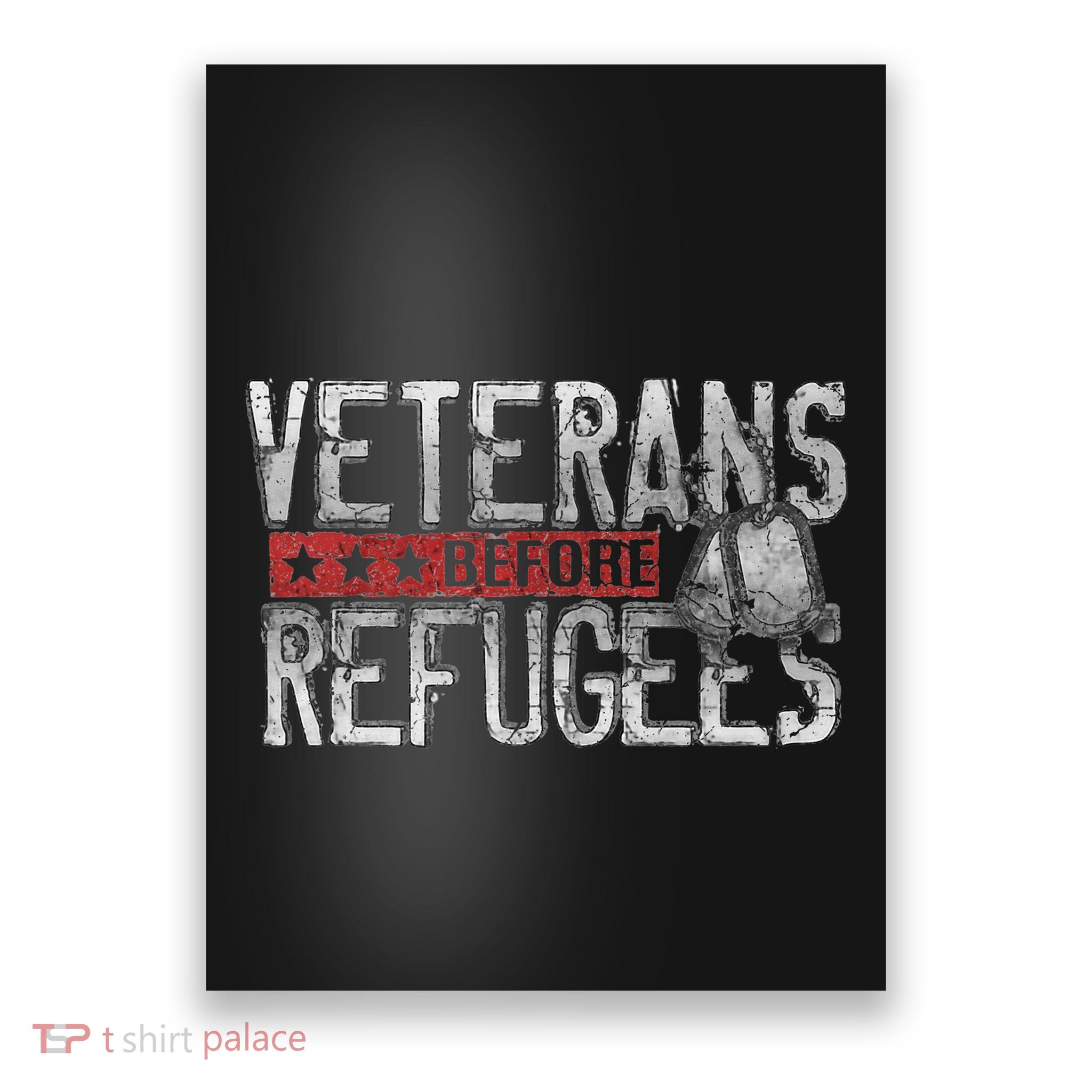 Veterans Before Refugees Memorial Day Never Forget Poster