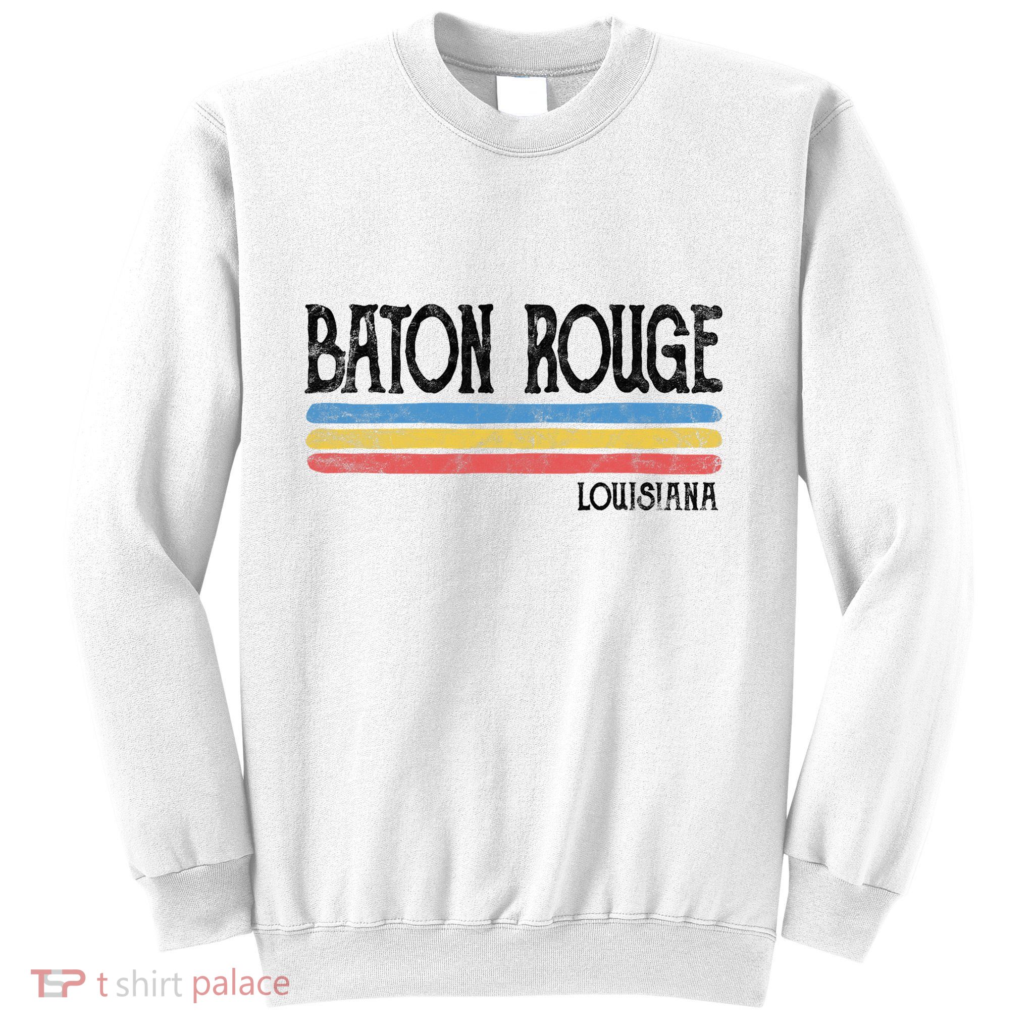 Vintage Baton Rouge Louisiana La Love Gift Souvenir Sweatshirt