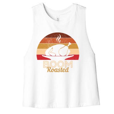 Vintage Boom Roasted Funny Thanksgiving Turkey Cool Gift Women's Racerback Cropped Tank