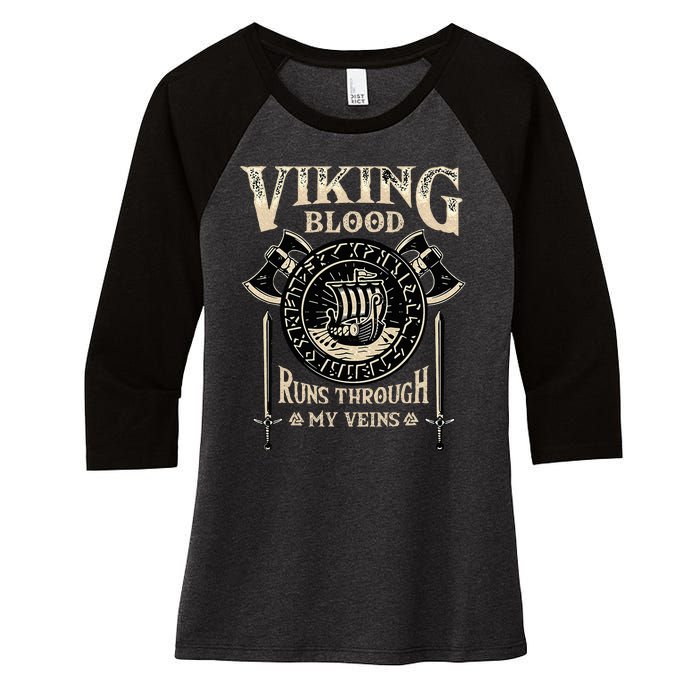 Viking Blood Runs Through My Veins Norse Mythology Women's Tri-Blend 3/4-Sleeve Raglan Shirt