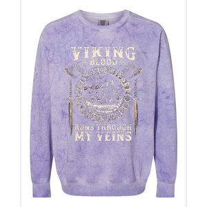 Viking Blood Runs Through My Veins Viking Ship Colorblast Crewneck Sweatshirt