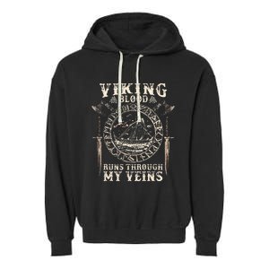 Viking Blood Runs Through My Veins Viking Ship Garment-Dyed Fleece Hoodie