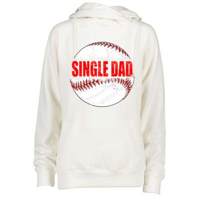 Vintage Baseball Softball Lover Single Dad Fathers Day Funny Gift Womens Funnel Neck Pullover Hood