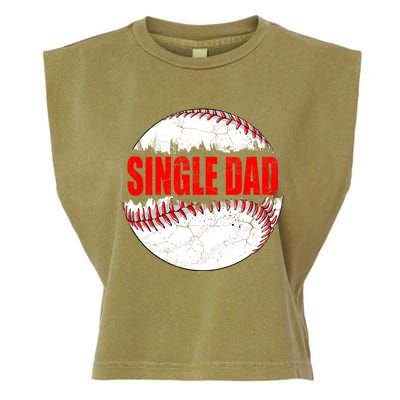 Vintage Baseball Softball Lover Single Dad Fathers Day Funny Gift Garment-Dyed Women's Muscle Tee