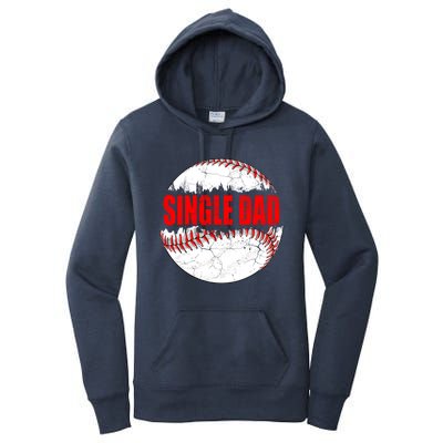 Vintage Baseball Softball Lover Single Dad Fathers Day Funny Gift Women's Pullover Hoodie