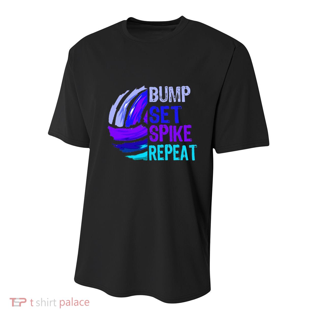 Volleyball Bump Set Spike Repeat Blue Purple Teen Youth Performance Sprint T-Shirt