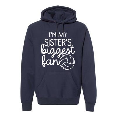 Volleyball Big Sisters Biggest Fan Premium Hoodie