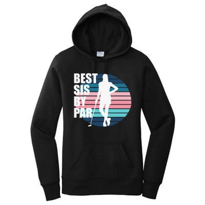 Vintage Best sis by par Funny golf birthday Women's Pullover Hoodie