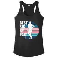 Vintage Best sis by par Funny golf birthday Ladies PosiCharge Competitor Racerback Tank